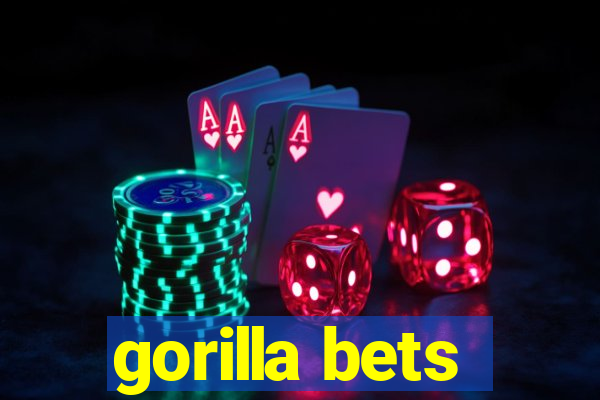 gorilla bets